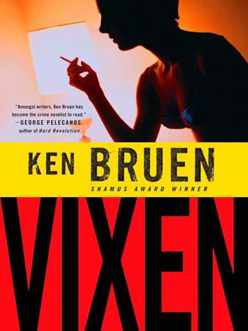 Title details for Vixen by Ken Bruen - Available